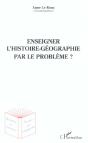 Enseigner L'Histoire-Geographie Par Le Probleme ? - Preview