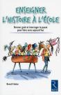Enseigner L'Histoirze A L'Ecole - Preview