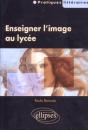 Enseigner L'Image Au Lycée - Preview