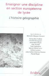 Enseigner Une Discipline En Section Européenne De Lycée ; L'Histoire-Géographie