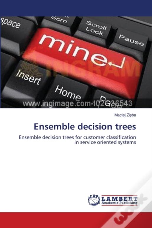 Ensemble Decision Trees