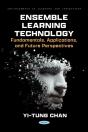 Ensemble Learning Technology: Fundamentals, Applications, And Future Perspectives - Preview