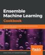 Ensemble Machine Learning Cookbook - Preview