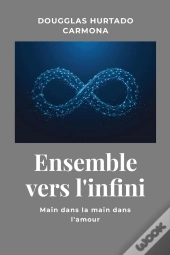 Ensemble Vers L'Infini : De Mãos Dadas No Amor
