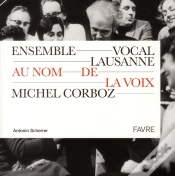 Capa do artigo Ensemble Vocal Lausanne - Au Nom De La Voix 1961-2011