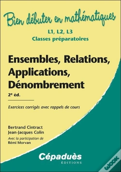 Capa do artigo Ensembles, Relations, Applications, Dénombrement : Exercices Corrigés Avec Rappels De Cours (2e Édition)