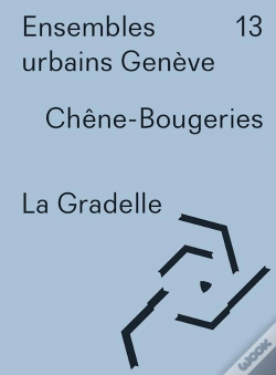 Capa do artigo Ensembles Urbains Genève - 13 La Gradelle Chêne-Bougeries