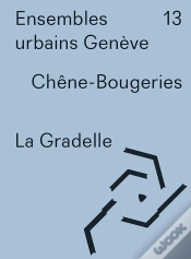 Capa do artigo Ensembles Urbains Genève - 13 La Gradelle Chêne-Bougeries