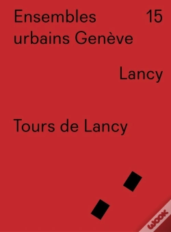Capa do artigo Ensembles Urbains Genève - Tours De Lancy - N° 15