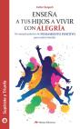 Enseña A Tus Hijos A Vivir Con Alegría - Preview
