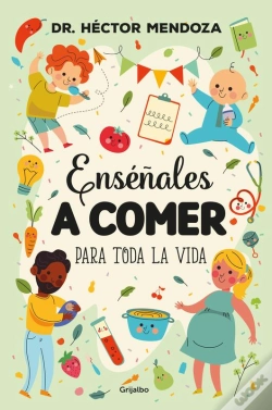 Capa do artigo Enséñales A Comer Para Toda La Vida