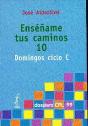 Enséñame Tus Caminos 10. Domingos Ciclo C - Preview