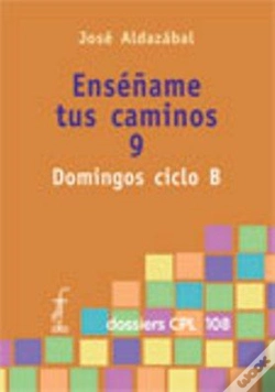 Capa do artigo Enséñame Tus Caminos 9. Domingos Ciclo B