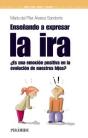 Enseñando A Expresar La Ira - Preview