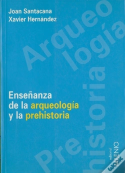 Capa do artigo Enseñanza De La Arqueología Y La Prehistoria