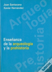 Capa do artigo Enseñanza De La Arqueología Y La Prehistoria