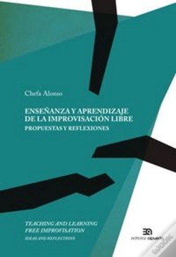 Capa do artigo Enseñanza Y Aprendizaje De La Improvisacion Libre: Propuestas Y Reflexiones