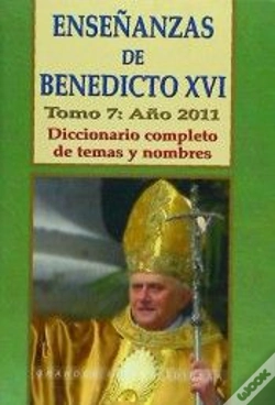 Capa do artigo Enseñanzas De Benedicto Xvi. Tomo 7: Año 2011