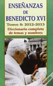 Capa do artigo Enseñanzas De Benedicto Xvi. Tomo 8: Año 2012