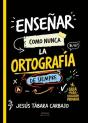 Enseñar Como Nunca La Ortografia De Siempre - Preview