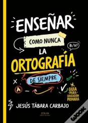 Capa do artigo Enseñar Como Nunca La Ortografia De Siempre