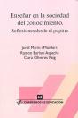 Enseñar En La Sociedad Del Conocimiento. Reflexiones Desde El Pupitre - Preview