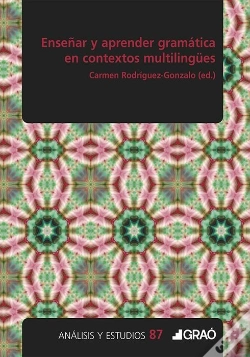 Capa do artigo Enseñar Y Aprender Gramatica En Contextos Multilingues