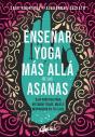 Enseñar Yoga Mas Alla De Las Asanas - Preview