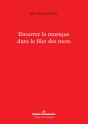Enserrer La Musique Dans Le Filet Des Mots - Preview
