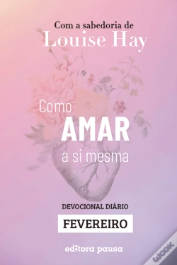 Capa do artigo Ensinamentos De Louise Hay Para Fevereiro