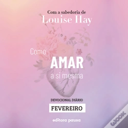 Capa do artigo Ensinamentos De Louise Hay Para Fevereiro