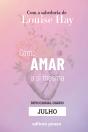 Ensinamentos De Louise Hay Para Julho - Preview