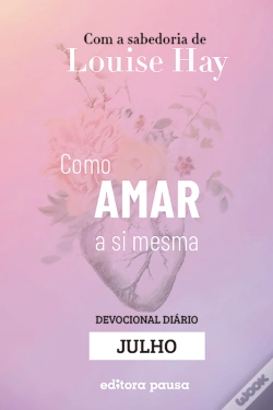 Capa do artigo Ensinamentos De Louise Hay Para Julho