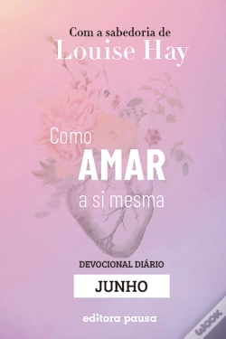 Capa do artigo Ensinamentos De Louise Hay Para Junho