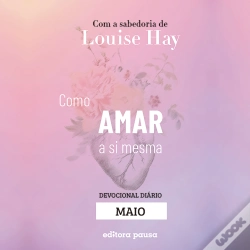 Capa do artigo Ensinamentos De Louise Hay Para Maio