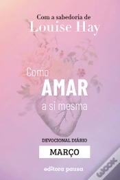 Capa do artigo Ensinamentos De Louise Hay Para Março