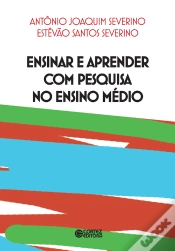 Capa do artigo Ensinar E Aprender Com Pesquisa No Ensino Médio