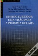 Ensino Superior: Uma Visão para a Próxima Década