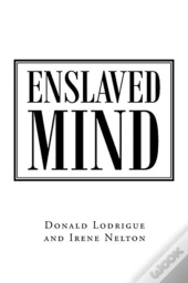 Enslaved Mind