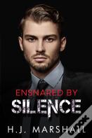 Ensnared By Silence