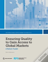Ensuring Quality To Gain Access To Global Markets