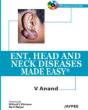 Ent, Head And Neck Diseases Made Easy - Preview