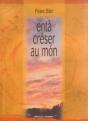 Entà Créser Au Món - Preview