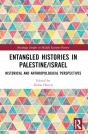 Entangled Histories In Palestine/Israel - Preview