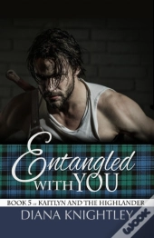 Entangled With You