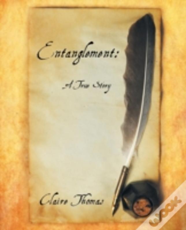 Entanglement: A True Story