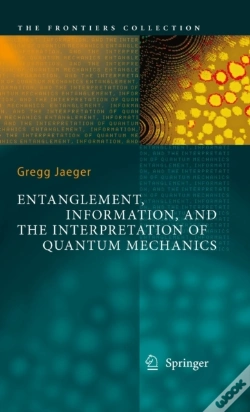 Capa do artigo Entanglement, Information, And The Interpretation Of Quantum Mechanics