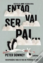 Capa do artigo Então Vai Ser Pai...