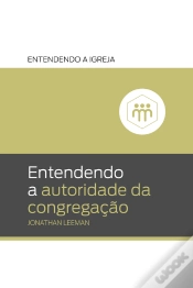Capa do artigo Entendendo A Autoridade Da Congregação