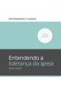 Entendendo A Liderança Da Igreja - Preview